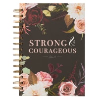Journal: Strong & Courageous Dark Floral (Joshua 1:9) Spiral