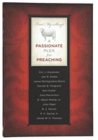 Feed My Sheep: A Passionate Plea For Preaching Paperback