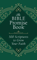 The Bible Promise Book: 500 Scriptures to Grow Your Faith Paperback