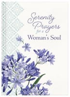 Serenity Prayers For a Woman's Soul Hardback