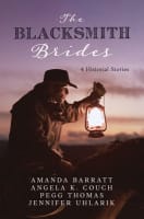 Blacksmith Brides: 4 Historical Stories Paperback