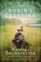 The Robin's Greeting (#03 in Amish Greenhouse Mystery Series) Paperback