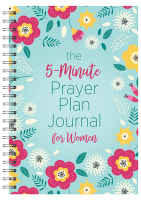The 5-Minute Prayer Plan Journal For Women Spiral