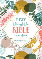 Pray Through the Bible in a Year, Devotional Paperback
