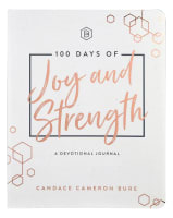 100 Days of Joy and Strength Paperback
