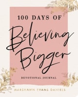 100 Days of Believing Bigger Flexi-back