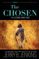The Chosen: Come and See (Based on Season 2) (#02 in The Chosen Series) Hardback