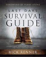 Last Days Survival Guide: God is Calling You to Thrive Paperback