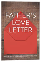 Father's Love Letter NLT: An Intimate Message From God to You (Pack Of 25) Booklet