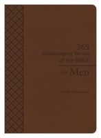 365 Encouraging Verses of the Bible For Men: A Daily Devotional Paperback