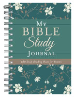 My Bible Study Journal: 180 Encouraging Bible Readings For Women Spiral