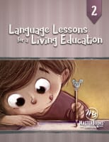 Language Lessons For a Living Education #02 (#02 in Language Lessons For A Living Education Series) Paperback