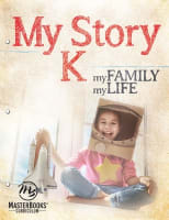My Story K: My Family My Life (For Ages 4-6) Paperback