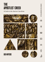 Apostles' Creed, The: A Guide to the Ancient Catechism (Christian Essentials Series) Hardback