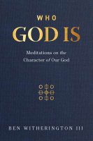 Who God is: Meditations on the Character of Our God Hardback