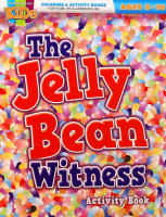 The Jelly Bean Witness (Ages 8-10 Reproducible) (Warner Press Colouring & Activity Books Series) Paperback