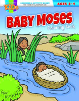 Baby Moses (Ages 2-4, Reproducible) (Warner Press Colouring/activity Under 5's Series) Paperback