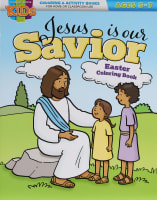Jesus is Our Savior Easter Coloring Book (Ages 5-7) (Warner Press Colouring & Activity Books Series) Paperback