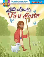 Little Lamb's First Easter (Ages 2-4, Reproducible) (Warner Press Colouring & Activity Books Series) Paperback