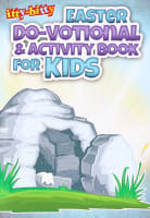 Easter Do-Votional & Activity Book For Kids (Itty Bitty Bible Series) Paperback