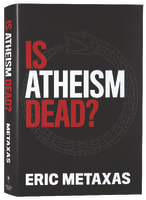 Is Atheism Dead? Hardback