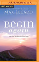 Begin Again: Your Hope and Renewal Start Today (Unabridged Mp3) Compact Disc