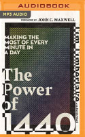The Power of 1440: Making the Most of Every Minute in a Day (Unabridged Mp3) Compact Disc