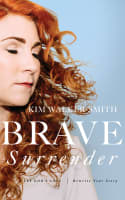 Brave Surrender: Let God's Love Rewrite Your Story (Unabridged, 5 Cds) Compact Disc