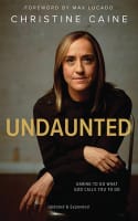 Undaunted: Daring to Do What God Calls You to Do (Unabridged, 6 Cds) Compact Disc