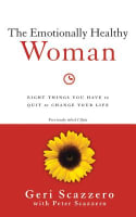 The Emotionally Healthy Woman: Eight Things You Have to Quit to Change Your Life (Unabridged, 5 Cds) Compact Disc
