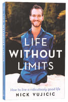 Life Without Limits Paperback