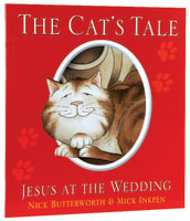 Cat's Tale, the - Jesus At the Wedding (Animal Tales Series) Paperback