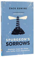 Spurgeon's Sorrows Paperback