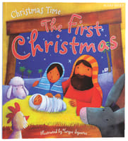 Christmas Time: The First Christmas Paperback