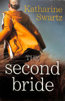 The Second Bride (Tales From Goswell Series) Paperback