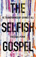 The Selfish Gospel Paperback