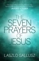 The Seven Prayers of Jesus Paperback