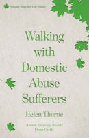 Walking With Domestic Abuse Sufferers Paperback