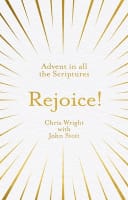 Rejoice! Advent in All the Scriptures Paperback