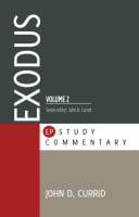 Exodus Chapters 19-40 (Volume 2) (Evangelical Press Study Commentary Series) Paperback