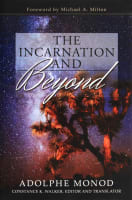 The Incarnation and Beyond Paperback