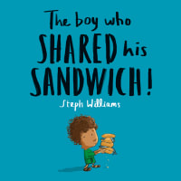 The Boy Who Shared His Sandwich (Little Me, Big God Series) Paperback