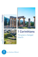 1 Corinthians: The Grace-Changed Church (8 Studies) (Good Book Guides Series) Paperback
