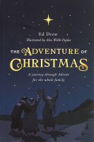 The Adventure of Christmas: 25 Simple Family Devotions For December Paperback