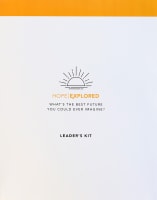 Hope Explored Leader's Kit (Hope Explored Series) Pack/Kit