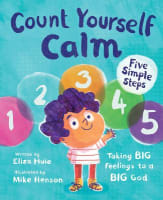 Count Yourself Calm: Taking Big Feelings to a Big God Hardback