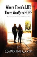 Where There is Life, There Really is Hope Paperback