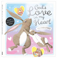 God's Love in My Heart and Other Stories Padded Hardback