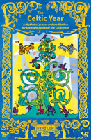 Celtic Prayer: Caught Up in Love - Wisdom For Living From a Modern Celtic Community B Format