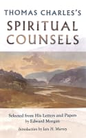 Thomas Charles's Spiritual Counsels (2nd Edition) Hardback